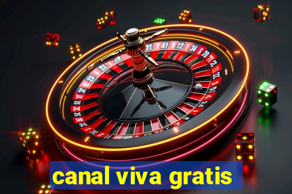 canal viva gratis